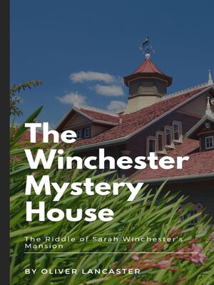 cover image of The Winchester Mystery House